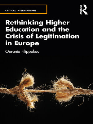 cover image of Rethinking Higher Education and the Crisis of Legitimation in Europe